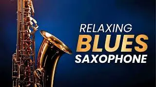 Cool Saxophone Blues &ndash; Relaxing Jazz Instrumental