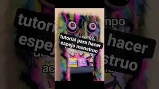 tutorial de como hice mi espejo monstruo #art #manualidades #creative #creatividad #monster