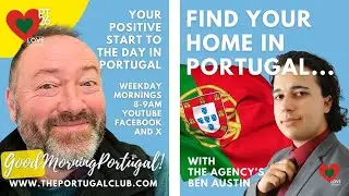 Find YOUR home in Portugal with The Agency's Ben Austin & Carl Munson