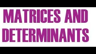 Matrices and its types