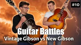 Vintage Gibson J200 1967 vs New Gibson SJ200! | Guitar Battles #10 | @ The Fellowship of Acoustics