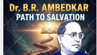 Buddhism, Rewired: Babasaheb Ambedkar&rsquo;s Blueprint for Equality