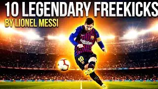 MESSI FREEKICK MASTERCLASS10 ICONIC GOALS