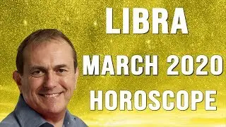 Libra March 2020 Horoscope. HOME OR FAMILY NEWS DELIGHTS!