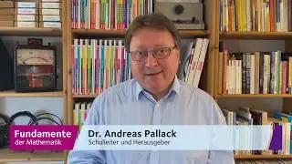 Konzeptvorstellung Fundamente der Mathematik durch Herausgeber Dr. Andreas Pallack