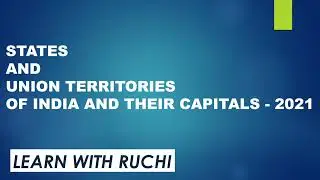 States and union territories of india 2021 |Indian states and union territories and their capitals