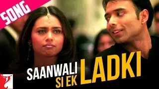 Saanwali Si Ek Ladki Song | Mujhse Dosti Karoge | Hrithik | Kareena | Rani | Uday