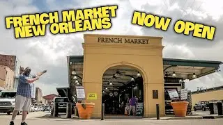 French Market in New Orleans is OPEN | French Quarter Reopening