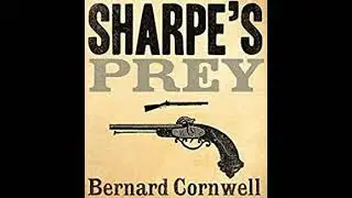 Sharpe's Prey Audiobook   Book 5 Part 2 of 3