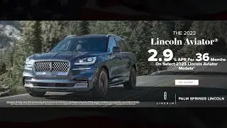 Lincoln 2023 Sales Event | Special APR Offers | @Palm Springs Lincoln