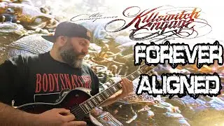 Killswitch Engage - Forever Aligned (Guitar Cover)