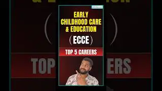 Early Childhood Care & Education (ECCE) | High Paying Jobs & Career 2026 #earlychildhoodeducation