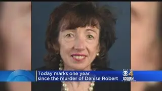 One-Year Anniversary Of Murder Of Denise Robert
