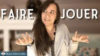 Faire or jouer? Which one to use?