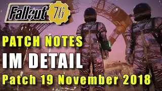 Patch Notes im Detail | Fallout 76 Patch 19 November 2018