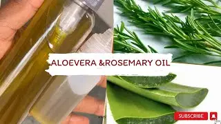 Transform Your Hair with this Rosemary & Aloevera Oil DIY tutorial
