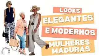 Looks elegantes e modernos para mulheres maduras