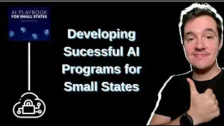 How to Develop sustainable and successful AI programs in Small Nations | Whitepaper