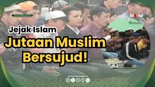 Islam Bangkit di Moskow. Salat Jumat 2,5 Juta Muslim Rusia Bikin Merinding | Damai Indonesiaku
