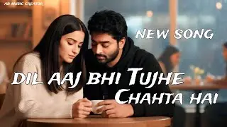 Dil Aaj Bhi Tujhe Chahta Hai | Sad Romantic | Broken Heart | Arijit Singh & Jubin Nautiyal | 2026