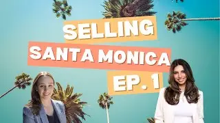 Selling Santa Monica Ep. 1 | Inside the Wilshire-Montana Lifestyle