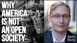 Why America is Not An Open Society