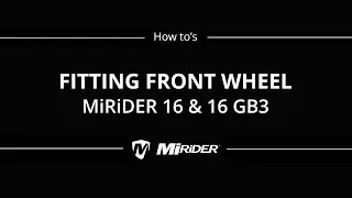 Установка переднего колеса &mdash; MiRiDER 16 и 16 GB3