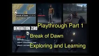 GENERATION ZERO PS4 Pro Playthrough Part 1 Exploring and Learning 1080p