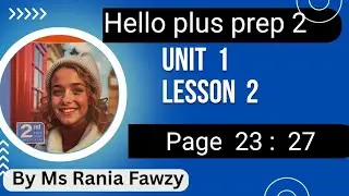 حل صفحة 27,26,25,24,23 تدريبات على lesson 1, 2 /يونت 1 هالو بلس الصف الثاني الاعدادي لغات 2026