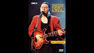 Robben Ford & The Blue LIne - 1993 - Leverkusener Jazztage 1993.