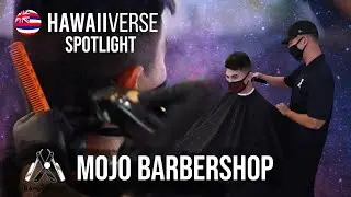 Hawaiiverse Spotlight: Mojo Barbershop