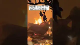 GRAVE INCENDIE ANONKOUA #alune 🙏🏻🙏🏻🙏🏻