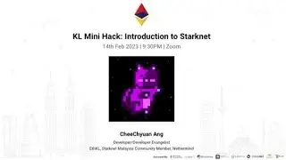 KL Mini Hack 2023: Introduction to Starknet | February 14 | 9:30 PM