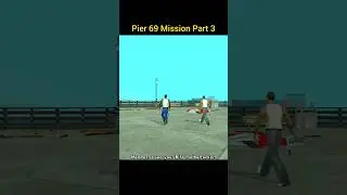 Pier 69 Mission Pt 3 GTA San Andreas #shorts #gtasanandreas