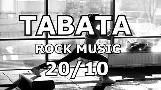 #8 TABATA Workout ROCK Music (20/10) TABATA song with COACH! Music for workout!