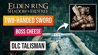 How To Get Two Handed Sword Talisman Elden Ring DLC | Two-Handed Sword Location! Early Game!