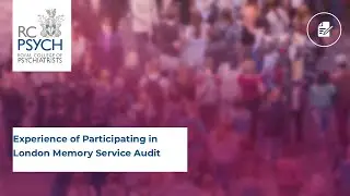 Experience of participating in London Memory service audit