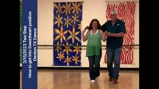 Two Step: How to get into Sweetheart dance position