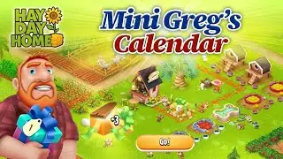 Mini Greg's Calendar 🗓 – Don't Miss Your Free Gifts! 🎁 #hayday #haydayfreegift #haydaygameplay 