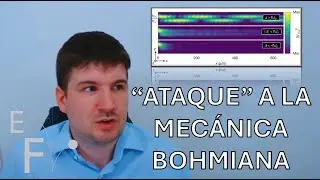El supuesto ataque a la mec&aacute;nica bohmiana
