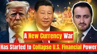 A New Currency War Has Started to Collapse U.S. Financial Power | The End of Dollar Dominance