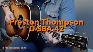 Brand New Preston Thompson D-SBA-42, Shipwreck Brazilian & Adirondack Spruce