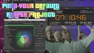 НОВЕЙШИЕ дополнения для ваших проектов REAPER по умолчанию: ReaLauncher и ProjectTimer