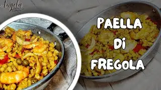 PAELLA DI FREGOLA | #ricetta di Angela passione cucina &. 