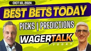 Free Best Bets and Expert Sports Picks | WagerTalk Today | NFL and College Football Picks | 10/10/24