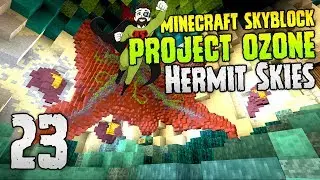 Hermit Skies | xBCrafted Challenged!! | #23 | Project Ozone Lite | Modded Minecraft