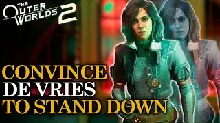 How to Convince De Vries to Stand Down (Fiends in High Places) | The Outer Worlds 2