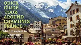 Easy guide around Chamonix|What to see in France|Camping in Europe|Family travelRichel B Malta