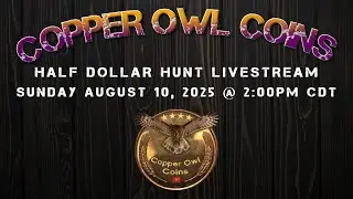 Half Dollar Hunt Livestream ** Sun 8/10/25 @ 2:00 PM CDT ** 2 Boxes - 100 Rolls Available  #coins