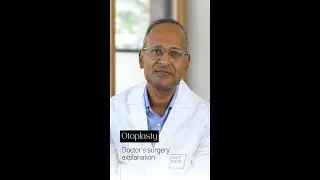 Otoplasty Explained: What You Need to Know Before Surgery